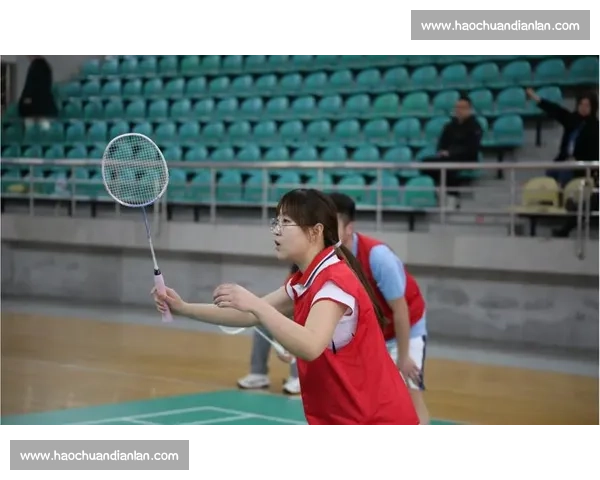 一场紧张激烈又充满成长意义的校园羽毛球比赛记难忘青春拼搏瞬间